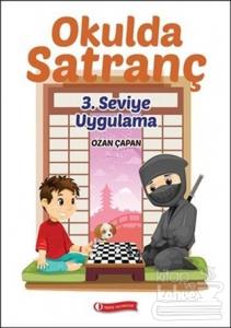 Okulda Satranç 3. Seviye - Uygulama