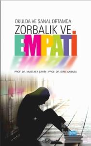 Okulda ve Sanal Ortamda Zorbalık ve Empati