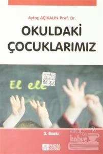 Okuldaki Çocuklarımız