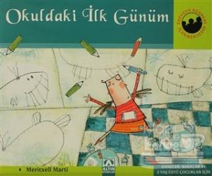 Okuldaki İlk Günüm
