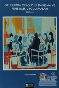 Okullarda Psikolojik Danışma ve Rehberlik Uygulamaları