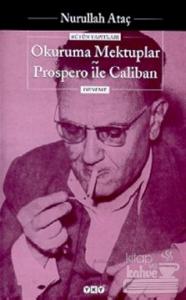 Okuruma Mektuplar Prospero ile Caliban