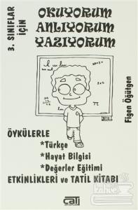 Okuyorum Anlıyorum Yazıyorum - 3. Sınıflar İçin