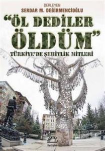 Öl Dediler Öldüm