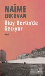Olay Berlin'de Geçiyor