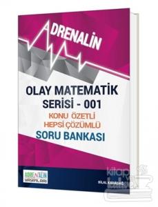 Olay Matematik Serisi 001 - Konu Özetli Hepsi Çözümlü Soru Bankası
