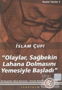 Olaylar, Sağbekin Lahana Dolmasını Yemesiyle Başladı