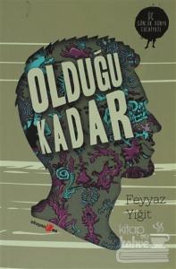 Olduğu Kadar