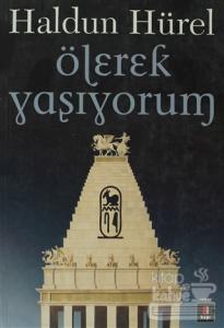 Ölerek Yaşıyorum