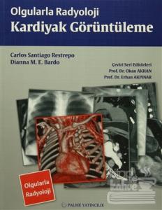 Olgularla Radyoloji Kardiyak Görüntüleme