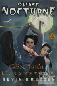 Oliver Nocturne 2 - Gün Işığı Cinayetleri