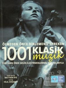 Ölmeden Önce Dinlemeniz Gereken 1001 Klasik Müzik