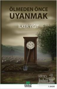 Ölmeden Önce Uyanmak