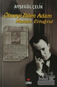 Ölmeyi Bilen Adam - Muhsin Ertuğrul