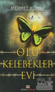 Ölü Kelebekler Evi