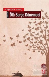 Ölü Serçe Dönemeci