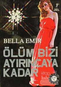 Ölüm Bizi Ayırıncaya Kadar