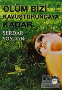 Ölüm Bizi Kavuşturuncaya Kadar