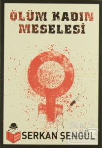 Ölüm Kadın Meselesi