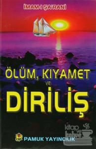 Ölüm, Kıyamet ve Diriliş (Kıyamet-001/P19) (Ciltli)
