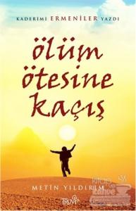 Ölüm Ötesine Kaçış