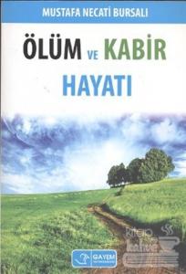 Ölüm ve Kabir Hayatı