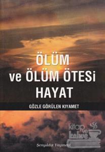 Ölüm ve Ölüm Ötesi Hayat