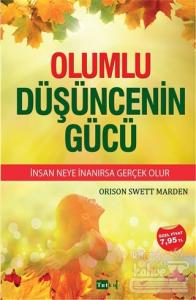Olumlu Düşüncenin Gücü