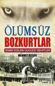 Ölümsüz Bozkurtlar