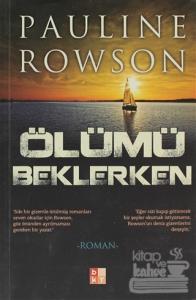 Ölümü Beklerken