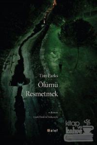 Ölümü Resmetmek