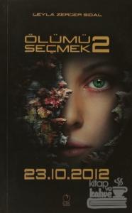 Ölümü Seçmek 2