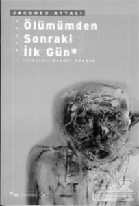 Ölümümden Sonraki İlk Gün