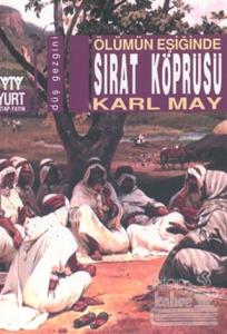 Ölümün Eşiğinde Sırat Köprüsü