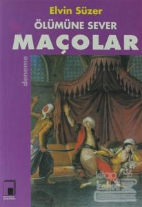 Ölümüne Sever Maçolar