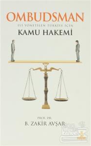 Ombudsman - İyi Yönetilen Türkiye İçin Kamu Hakemi