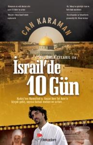 Ömer Çelakıl ile İsrail'de 10 Gün