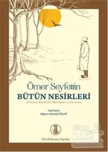 Ömer Seyfettin Bütün Nesirleri