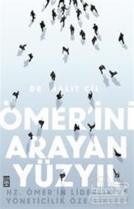 Ömer'ini Arayan Yüzyıl