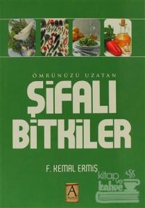 Ömrünüzü Uzatan Şifalı Bitkiler