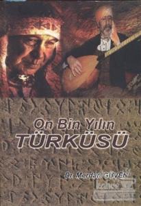 On Bin Yılın Türküsü