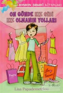 On Günde Kız Gibi Kız Olmanın Yolları