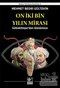 On İki Bin Yılın Mirası