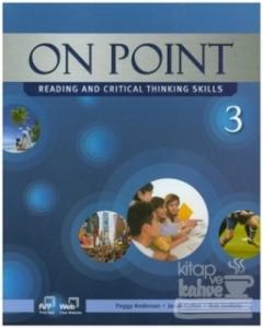 On Point 3 Reading and Critical Thinking Skills