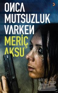 Onca Mutsuzluk Varken