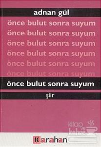 Önce Bulut Sonra Suyum