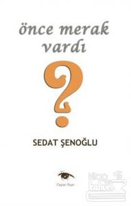 Önce Merak Vardı