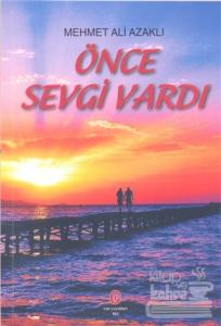 Önce Sevgi Vardı