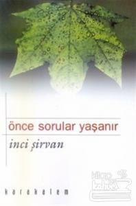 Önce Sorular Yaşanır