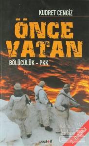 Önce Vatan Bölücülük - PKK